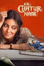Watch Ek Chatur Naar FMoviesFree