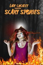 Watch Lady Chokey presents Scary Stories FMoviesFree