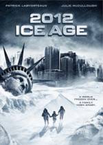 Watch 2012: Ice Age FMoviesFree