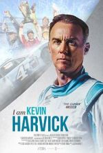 Watch I Am Kevin Harvick FMoviesFree
