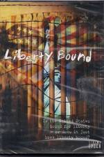 Watch Liberty Bound FMoviesFree