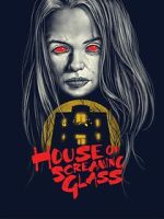Watch House of Screaming Glass FMoviesFree