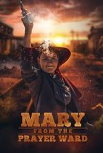 Watch Mary from the Prayer Ward FMoviesFree