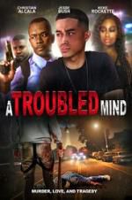 Watch A Troubled Mind FMoviesFree