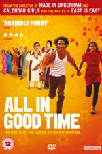 Watch All in Good Time FMoviesFree
