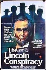 Watch The Lincoln Conspiracy FMoviesFree