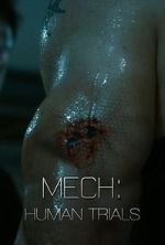 Watch Mech: Human Trials (Short 2014) FMoviesFree