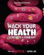 Watch Hack Your Health: The Secrets of Your Gut FMoviesFree