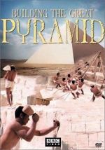 Watch Building the Great Pyramid FMoviesFree