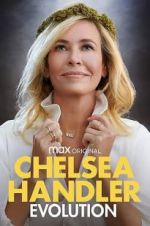 Watch Chelsea Handler: Evolution FMoviesFree