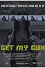 Watch Get My Gun FMoviesFree