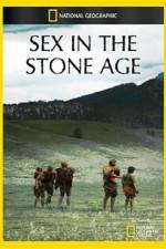 Watch National Geographic Sex In The Stone Age FMoviesFree