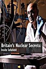 Watch Britains Nuclear Secrets Inside Sellafield FMoviesFree