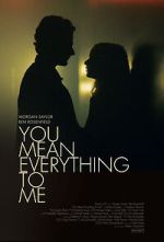 Watch You Mean Everything to Me FMoviesFree