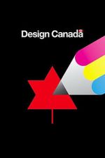 Watch Design Canada FMoviesFree
