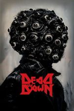 Watch Dead by Dawn FMoviesFree