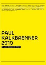 Watch Paul Kalkbrenner 2010 a Live Documentary FMoviesFree