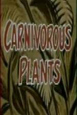 Watch Carnivorous Plants FMoviesFree