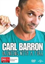Watch Carl Barron: Drinking with a Fork FMoviesFree