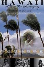 Watch Hawaii: A Voice for Sovereignty FMoviesFree