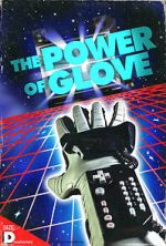 Watch The Power of Glove FMoviesFree