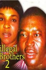Watch Illegal Brothers 2 FMoviesFree