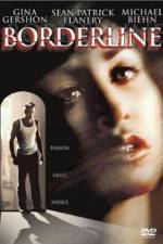 Watch Borderline FMoviesFree