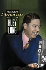Watch Huey Long FMoviesFree