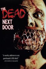 Watch The Dead Next Door FMoviesFree