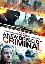 Watch A New Breed of Criminal FMoviesFree