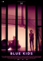 Watch Blue Kids FMoviesFree
