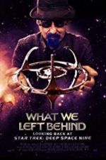 Watch What We Left Behind: Looking Back at Deep Space Nine FMoviesFree