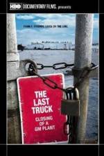 Watch The Last Truck: Closing of a GM Plant FMoviesFree