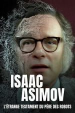 Watch Isaac Asimov: A Message to the Future FMoviesFree