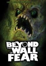 Watch Beyond the Wall of Fear FMoviesFree