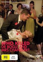 Watch Who Killed Dr Bogle and Mrs Chandler FMoviesFree