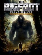 Watch The Bigfoot Experience: Truth Seekers and Real Encounters FMoviesFree