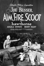 Watch Aim, Fire, Scoot FMoviesFree