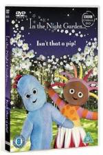 Watch In The Night Garden - Isn't That A Pip FMoviesFree