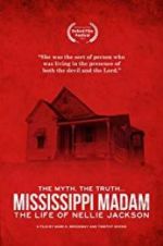 Watch Mississippi Madam: The Life of Nellie Jackson FMoviesFree