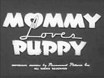 Watch Mommy Loves Puppy (Short 1940) FMoviesFree