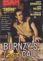 Watch Burnzy\'s Last Call FMoviesFree