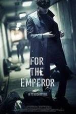Watch For the Emperor FMoviesFree