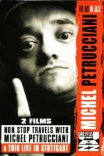 Watch Non Stop Travels With Michel Petrucciani / Trio Live in Stuttgart FMoviesFree