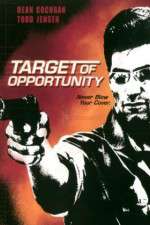 Watch Target of Opportunity FMoviesFree