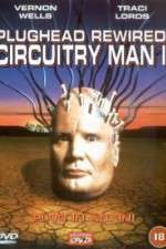 Watch Plughead Rewired Circuitry Man II FMoviesFree