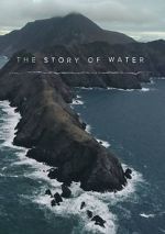 Watch The Story of Water FMoviesFree