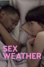 Watch Sex Weather FMoviesFree