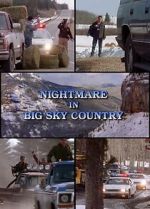 Watch Nightmare in Big Sky Country FMoviesFree