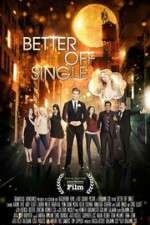 Watch Better Off Single FMoviesFree